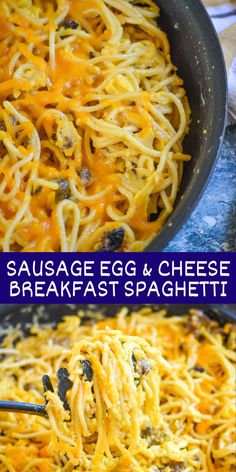 sausage egg and cheese breakfast spaghetti in a skillet with the words sausage egg and cheese breakfast spaghetti