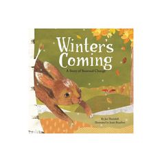 the book cover for winter's coming, with an image of a squirrel running