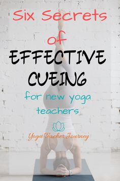 a woman doing yoga poses with the title six secrets of effective queing for new yoga teachers