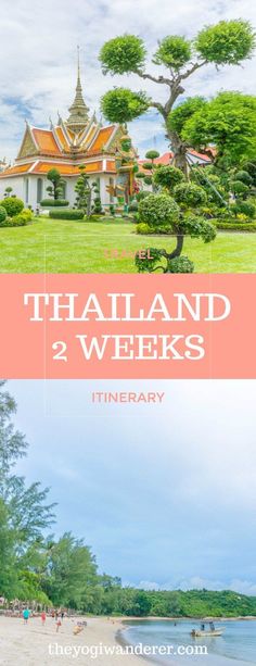 two pictures with the words thailand and 2 week itinerary in front of them