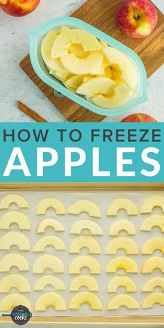 how to freeze apples in the microwave with pictures and text overlay that reads, how to freeze apples