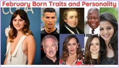 many people are smiling and posing for the camera with words that read, february born trails and personality