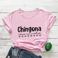 Chingona Como Mi Madre Spanish Shirt Mexican Latina Tee 100%cotton Women Tshirt Woman Funny Summer Casual Short Sleeve Top Summer Cotton Top With Name Print, Summer Cotton Tops With Name Print, Cotton Top With Name Print For Summer, Pink Cotton Top With Funny Text, Cotton Top With Funny Print, Crew Neck, Cotton Crew Neck Top With Funny Print, Casual Cotton Shirt With Name Print, Cotton Slogan Shirt, Cotton Short Sleeve Shirt With Name Print