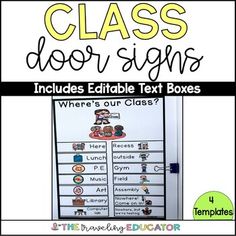 a classroom door sign that says class door signs includes editible text boxes where's our class?