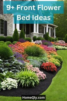 a front yard with flowers and bushes in the foreground, text overlay reads 9 front flower bed ideas