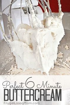 a mixer with whipped cream in it and the words perfect 6 minute buttercream