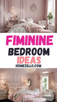 a bedroom with pink walls and furniture in the background, text reads feminine bedroom ideas