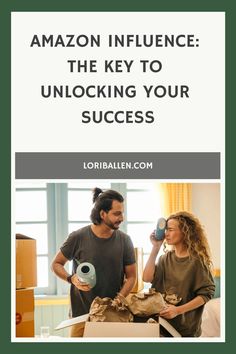 two people standing next to each other with the text amazon influence the key to unlock your success