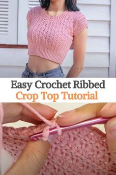 the crochet ribbed crop top is being worked on by a woman with short hair