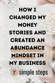 the words how i changed my money stories and created an abundance minds in my business