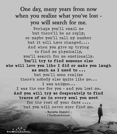 a person standing on top of a mountain next to a quote that reads, one day, many years from now when you relize what you've lost