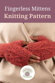 BEGINNER FRIENDLY KNITTING PATTERNS AND HAND SPUN + DYED YARN Fingerless Mittens Knitting Pattern, Mittens Knitting Pattern, Mittens Knitting, Food Medicine, Fingerless Mitts, Fingerless Mittens, How To Knit