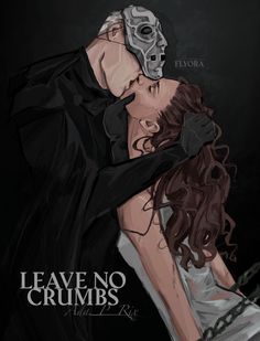 a man and woman kissing in front of a black background with the words leave no crumbs on it