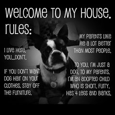 a black and white photo with the words welcome to my house rules