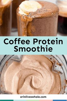 coffee protein smoothie in a blender with bananas on top and the words, coffee protein