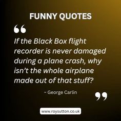 30 sharp and funny quotes by George Carlin - Roy Sutton