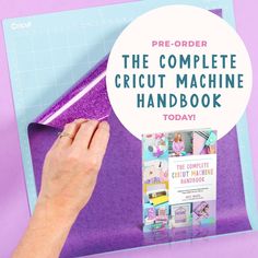 the complete cricut machine hand book today