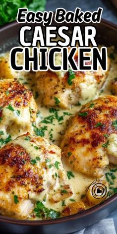 easy baked caesar chicken in a skillet with parsley