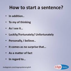 a sign that says, how to start a sentence? in addition to my of thinking as i see it