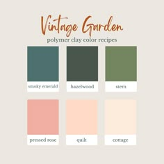 the vintage garden color palette is shown in shades of green, pink and oranges