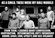 the crew of star trek is posing for a photo with caption that reads, as a child, these were my role models