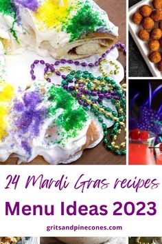 the images show different types of mardi gras dishes and desserts with text overlay that reads, 24 mardi gras recipes menu ideas