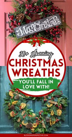 a christmas wreath hanging on the front door of a house with text overlay that reads 50 sleiing christmas wreaths you'll fall in love with