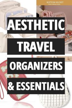 Aesthetic Travel Organizers for the Stylish Traveler Organization Essentials, Planning Checklist