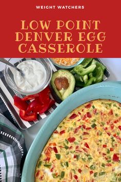 the low point denver egg casserole recipe is ready to be eaten and served