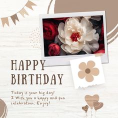 a happy birthday card with an image of a flower and balloons on the table next to it