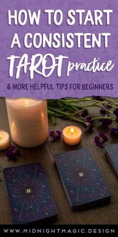 candles and tarot cards with the words how to start a content tarot practice