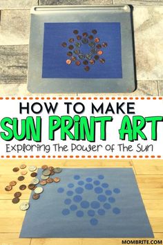 the sun print art project is an easy and fun way to teach kids how to make it