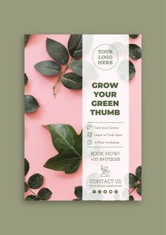 a pink background with green leaves and the words grow your green thumb on it