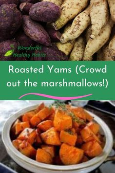 roasted yams crowd out the marshmallows in this recipe for roasting sweet potatoes