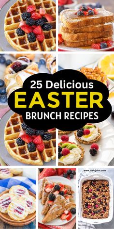 25 delicious easter brunch recipes that are easy to make and can be made in minutes