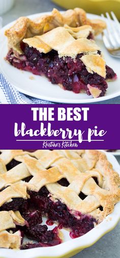 two plates with pies on them and the words best ever blackberry pie written below