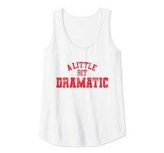 PRICES MAY VARY. Distressed 'A Little Bit Dramatic' lettering to know that you are a fan and maybe a little stressed. Lightweight, Classic fit, Double-needle sleeve and bottom hem A Little Bit Dramatic Shirt, Mean Girl 3, A Little Bit Dramatic, Pop Tv, Top Clothing, Halloween 2018, Sweatshirts Online, Mean Girls, Types Of Shirts