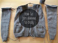 a pair of gray knitted gloves with text overlaying how to join sleeves to body