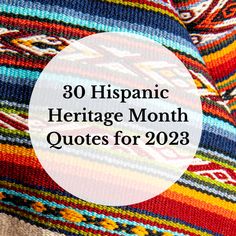 Hispanic Heritage Month Quotes, Latinx Heritage Month, Latino Heritage Month, Mexican Heritage Month, National Hispanic Heritage Month Ideas, Spanish Heritage Month Bulletin Board, Hispanic Heritage Month Decorations, Hispanic Quotes, Hispanic History Month