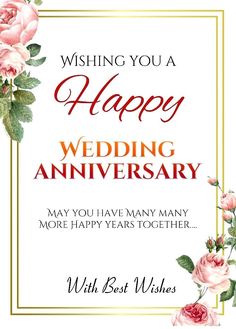 a wedding anniversary card with roses on it