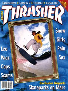 the cover of thrash magazine features a skateboarder doing a trick in mid air