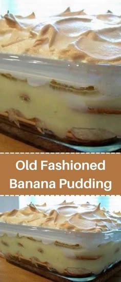 an old fashioned banana pudding in a glass dish on top of a wooden table with text overlay