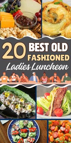 20 best old fashioned ladies'luncheon recipes that are delicious and easy to make