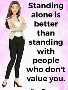 Alone Is Better, Inspirational Smile Quotes, Inspirational Quotes Background, Life Choices Quotes, Choices Quotes, Powerful Inspirational Quotes, Strong Mind Quotes, Attitude Quotes For Girls, Self Inspirational Quotes