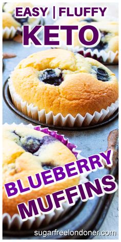 blueberry muffins with text overlay that reads easy fluffy keto