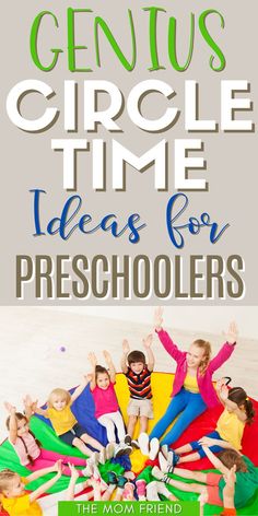 the genius circle time ideas for preschoolers