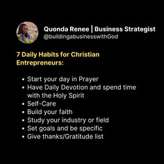 Transform your entrepreneurial journey with these 7 daily habits for Christian entrepreneurs! Discover faith-based practices that will help you integrate your beliefs into your business, boost productivity, and achieve success. Perfect for those looking to balance their faith and work life, these habits will guide you in building a Christ-centered business. #ChristianEntrepreneurs #DailyHabits #FaithInBusiness #EntrepreneurTips #Productivity #BusinessSuccess Faith Based Entrepreneur, Christian Business Ideas, Christian Business Quotes, Gratitude List, Gods Guidance, Daily Habits, Business Quotes