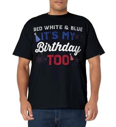 PRICES MAY VARY. Birthday shirt for fourth of July, 4th of July Birthday Shirt for kids, girls, boys fourth of July birthday theme party Is your birthday on the 4th of July? This patriotic tshirt is a great to celebrate America and your birthday. Grab one for yourself or a gift for any person with a Fourth of July Birthday. Lightweight, Classic fit, Double-needle sleeve and bottom hem Blue T-shirt For Father's Day Birthday, Pre-shrunk T-shirt For Birthday And 4th Of July, 4th Of July Birthday T-shirt With Graphic Print, Casual 4th Of July Birthday T-shirt, Pre-shrunk T-shirt For Birthday On 4th Of July, Pre-shrunk T-shirt For 4th Of July Birthday, Independence Day Birthday Crew Neck T-shirt, Graphic Print T-shirt For 4th Of July Birthday, Casual T-shirt For 4th Of July Birthday