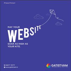 a poster with the words may your website soar as high as your kite