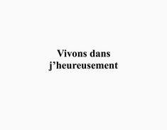 the words vignons d'uneusement written in black ink on a white background